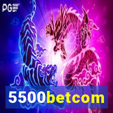 5500betcom