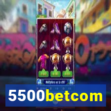 5500betcom