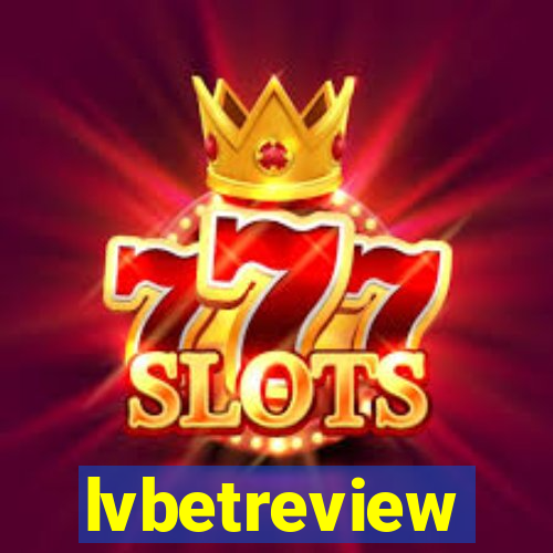 lvbetreview