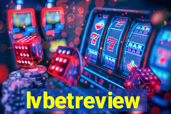 lvbetreview