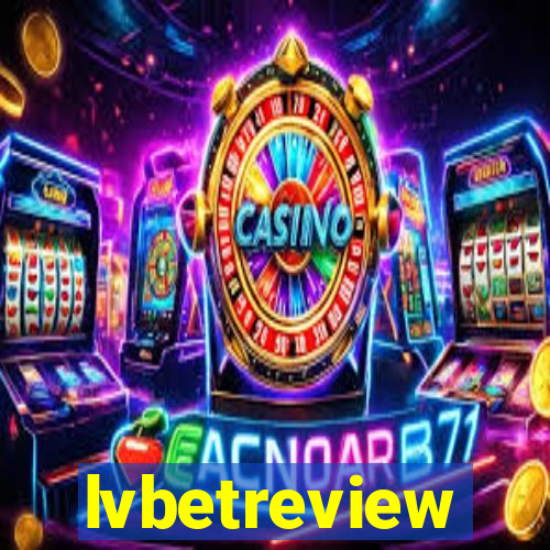 lvbetreview