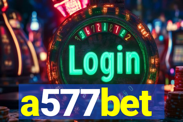 a577bet