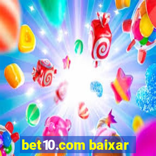 bet10.com baixar