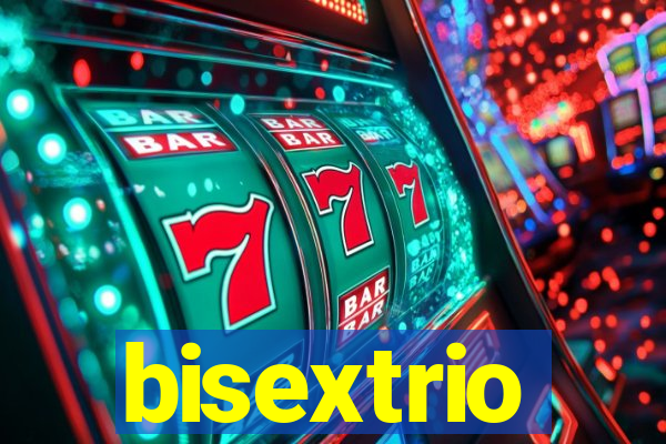bisextrio