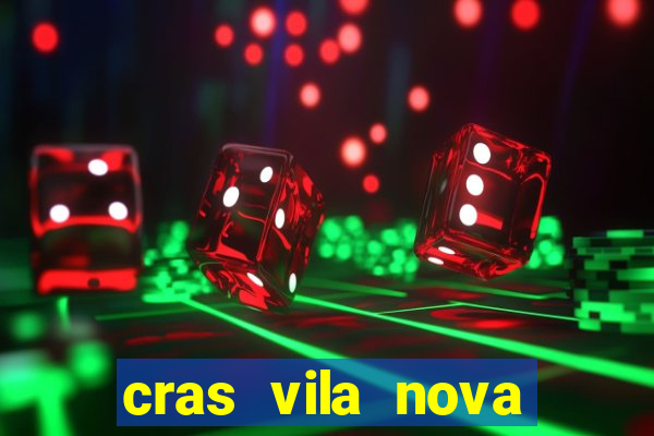 cras vila nova itapeva sp