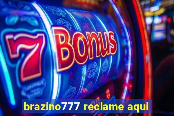 brazino777 reclame aqui