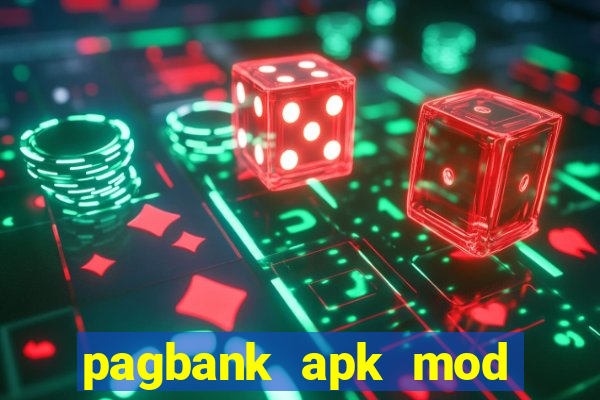 pagbank apk mod dinheiro infinito