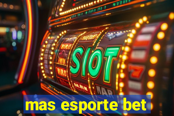 mas esporte bet