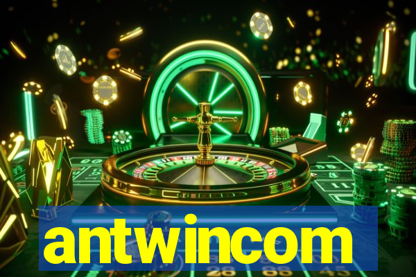 antwincom