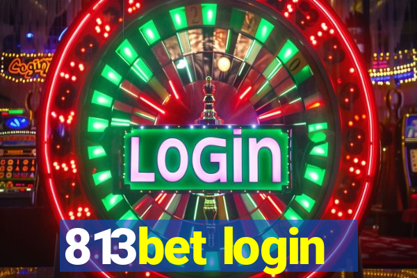 813bet login