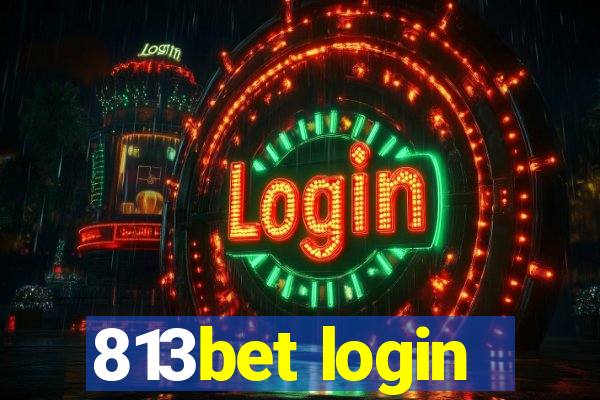 813bet login