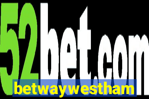 betwaywestham