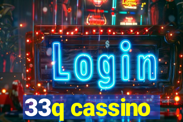 33q cassino