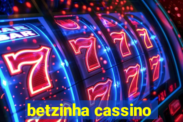 betzinha cassino