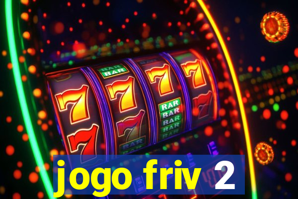 jogo friv 2