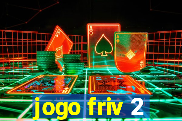 jogo friv 2