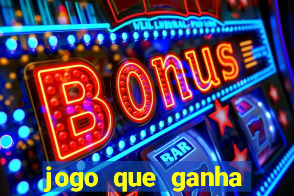 jogo que ganha dinheiro no pix gratis