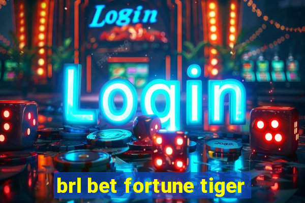 brl bet fortune tiger