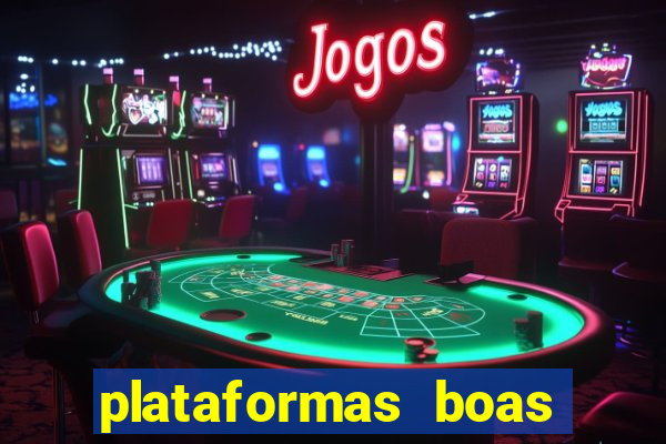 plataformas boas para jogar fortune tiger