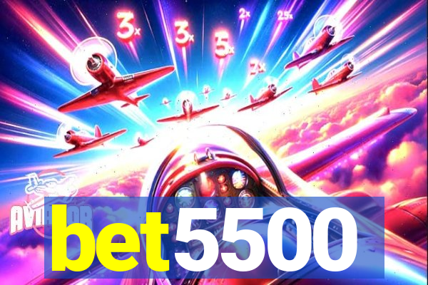 bet5500