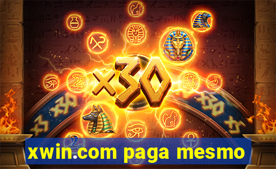 xwin.com paga mesmo