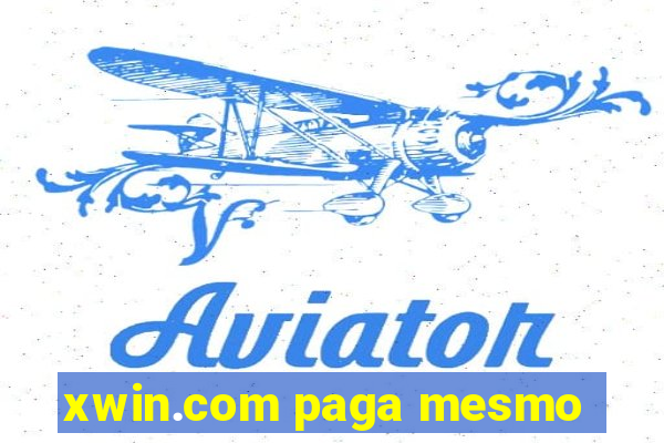 xwin.com paga mesmo