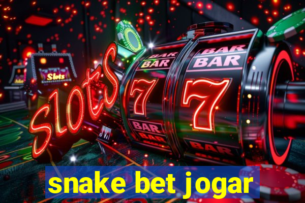 snake bet jogar