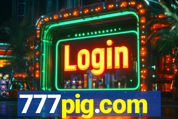 777pig.com