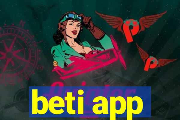 beti app