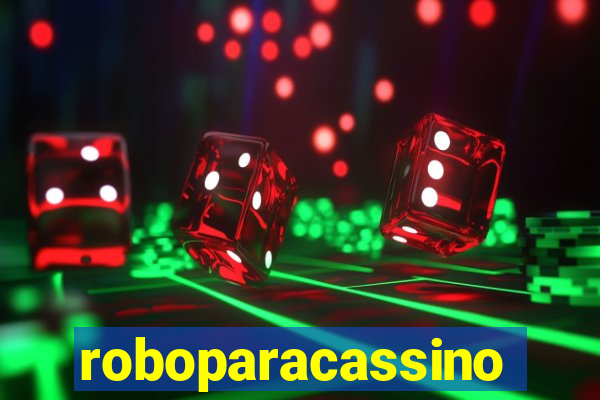 roboparacassino