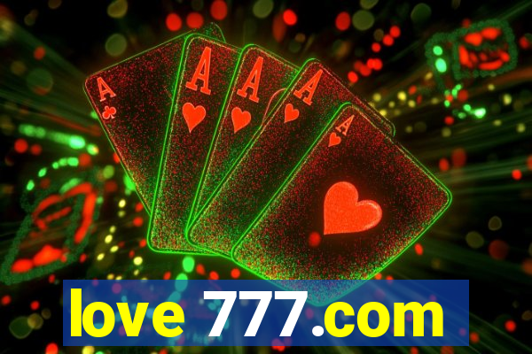 love 777.com