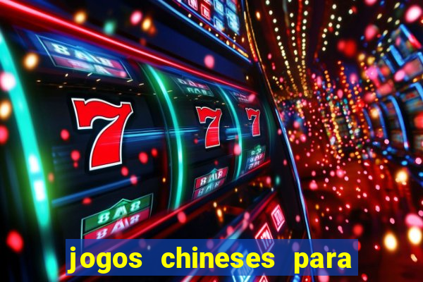 jogos chineses para ganhar dinheiro