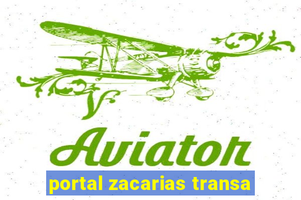 portal zacarias transa