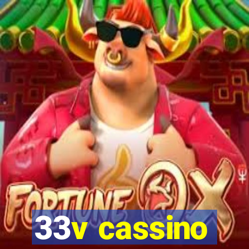 33v cassino