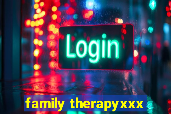 family therapyxxx