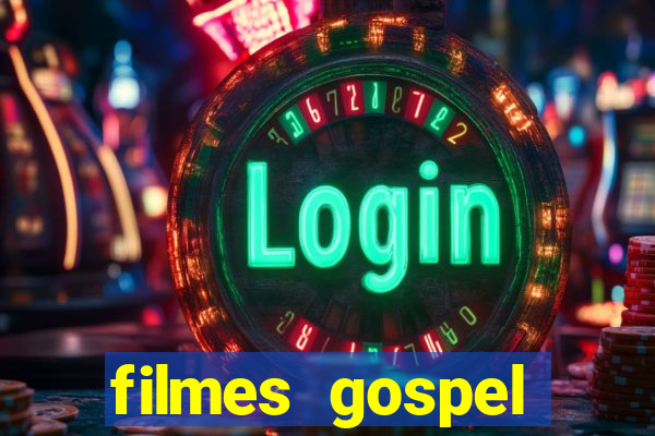 filmes gospel baseadas em fatos reais emocionantes