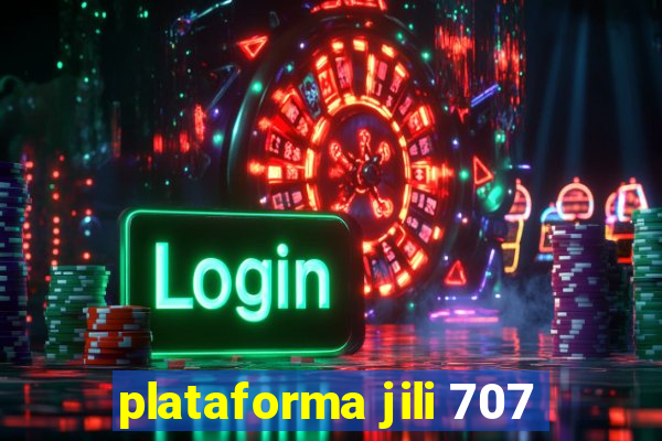 plataforma jili 707