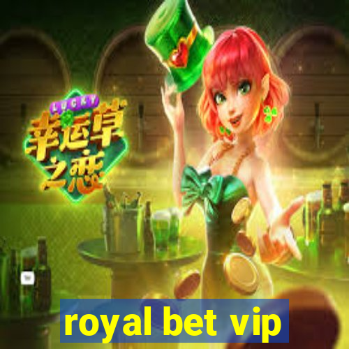 royal bet vip