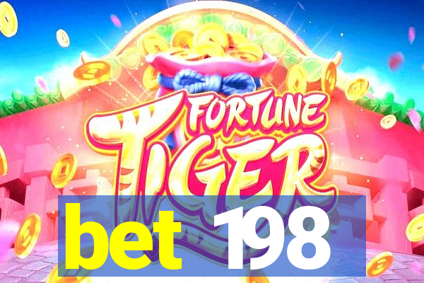 bet 198