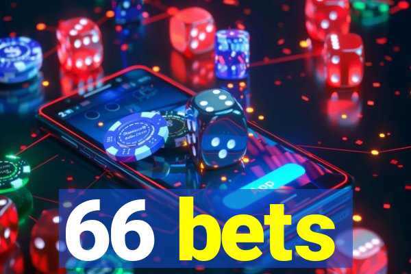 66 bets