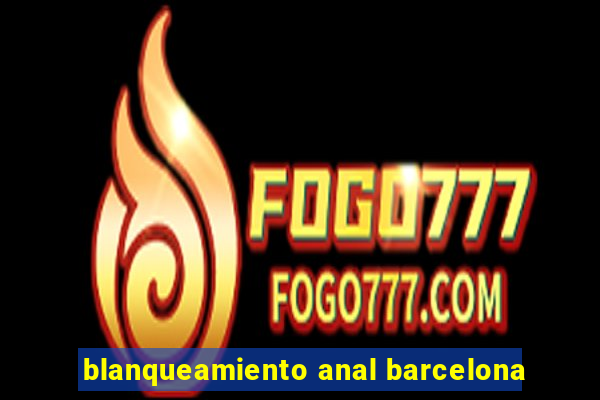 blanqueamiento anal barcelona