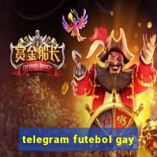 telegram futebol gay