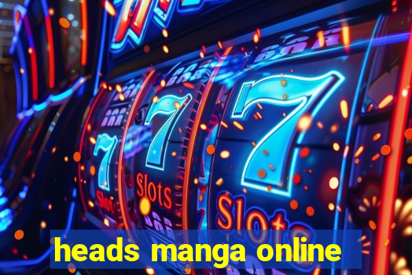 heads manga online