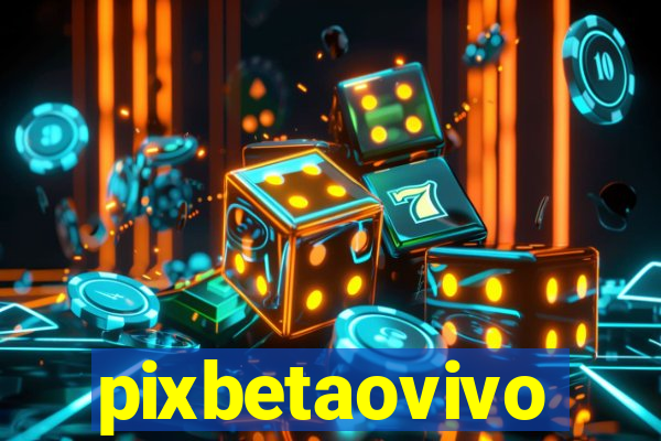 pixbetaovivo