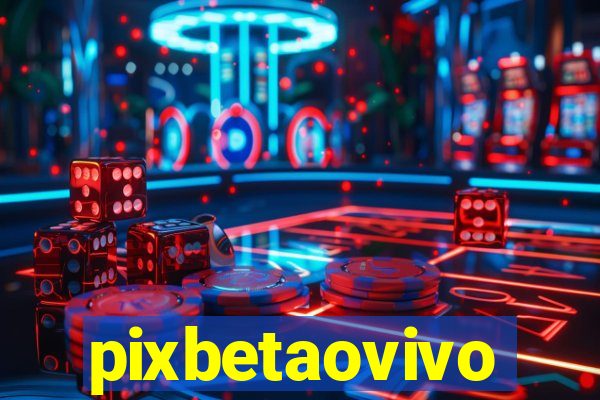 pixbetaovivo