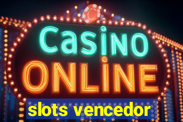 slots vencedor