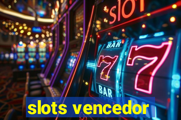 slots vencedor