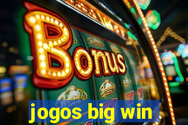 jogos big win