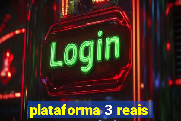 plataforma 3 reais