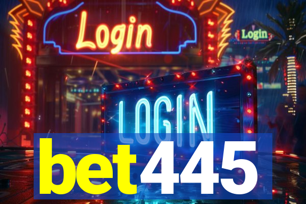 bet445